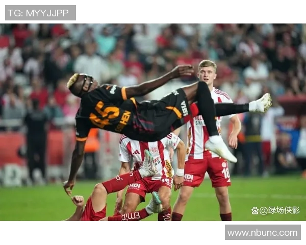 奥斯梅恩梅开二度助力球队战胜加拉塔萨雷再创佳绩