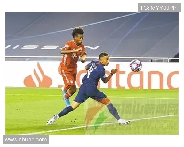 科曼在关键时刻为拜仁慕尼黑打入制胜球展现绝佳状态